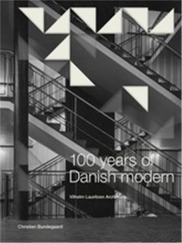 Picture of Vilhelm Lauritzen 100 Years of Danish Modern /anglais