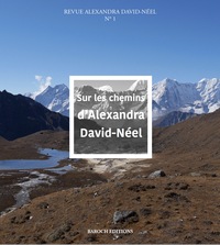 Image de Sur les chemins d’Alexandra David-Néel