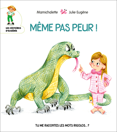 Image de MÊME PAS PEUR ! Tu me racontes les mots rigolos …?