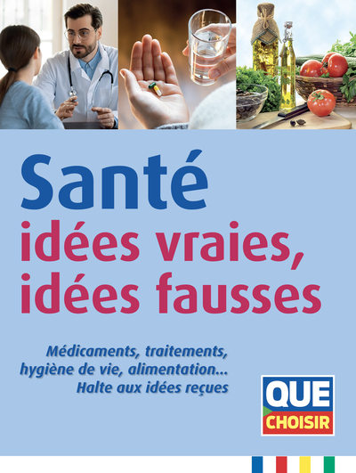 Image de Santé : idées vraies, idées fausses