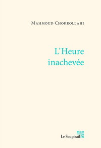 Picture of L'heure inachevée