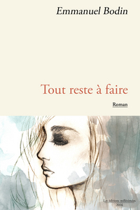 Image de Tout reste à faire
