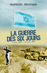 Image de La guerre des Six jours - la victoire et le poison