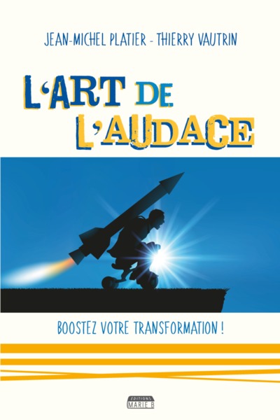 Picture of L'art de l'audace - boostez votre transformation !