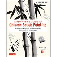 Picture of A Beginner's Guide to Chinese Brush Painting /anglais