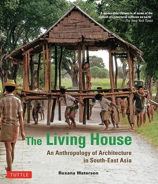 Picture of The Living House: An Anthropology of Architecture in South-East Asia /anglais