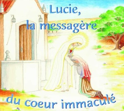 Image de Lucie, la messagère du Coeur Immaculé - CD