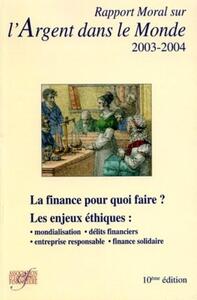 Picture of Rapport Moral sur l'Argent dans le Monde édition 2003-2004