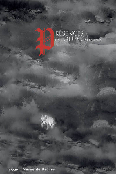 Picture of Présences. Les loups sont revenus