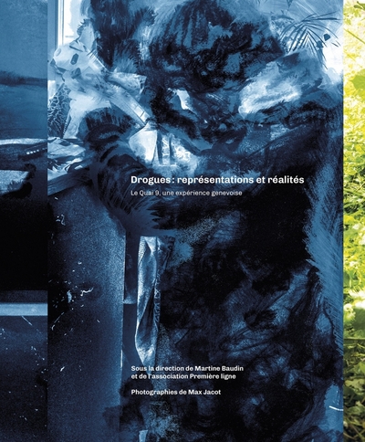 Image de Drogues: représentations et réalités - Le quai 9, une expéri