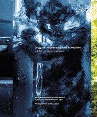 Image de Drogues: représentations et réalités - Le quai 9, une expéri