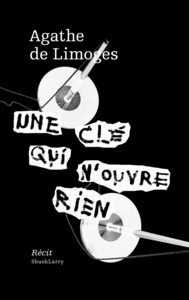 Image de Une clé qui n’ouvre rien