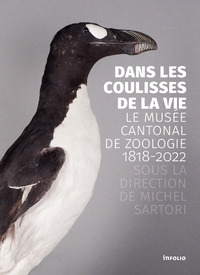 Picture of Dans les coulisses de la vie - Le Musée cantonal de zoologie 1818-2022