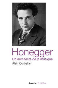 Image de Honegger, un architecte de la musique