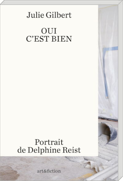 Image de Oui. C’est bien. Portrait de Delphine Reist