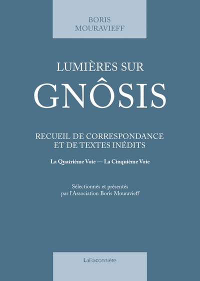 Picture of Lumières sur Gnôsis - Recueil de correspondance et de textes