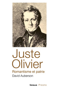 Picture of Juste Olivier, romantisme et patrie