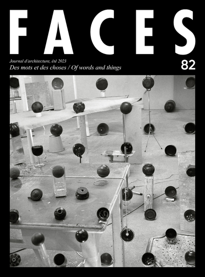 Image de FACES - N° 82 Des mots et des choses / Of words and things