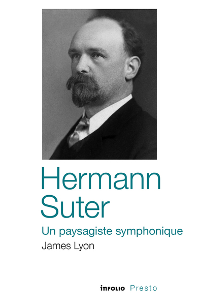 Picture of Hermann Suter, un paysagiste symphonique