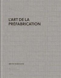 Picture of L'art de la préfabrication - Prelco 1972-2022