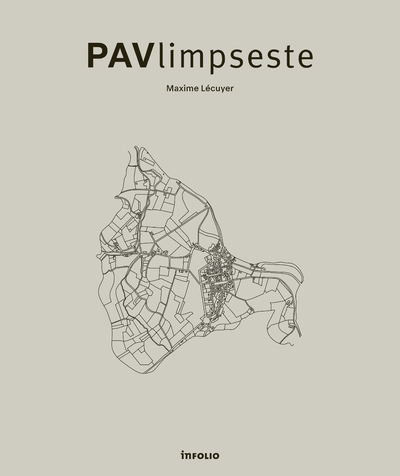 Image de PAVlimpseste - De la trace historique au tracé urbain