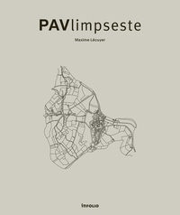 Image de PAVlimpseste - De la trace historique au tracé urbain
