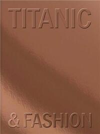 Picture of Titanic & Fashion /anglais