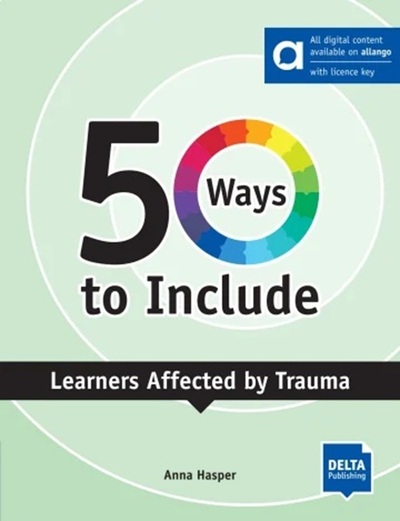 Picture of 50 Ways to Include Learners affected by Trauma