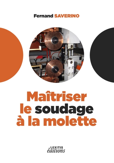 Image de Maîtriser le soudage à la molette