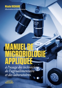 Picture of MANUEL DE MICROBIOLOGIE APPLIQUÉE à l'usage des techniciens de l'agroalimentaire et des laboratoires