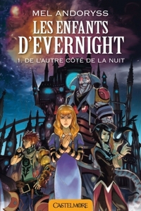 Image de Les Enfants d'Evernight, T1 : De l'autre côté de la nuit