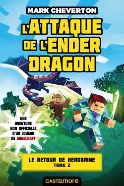 Image de Minecraft - Le Retour de Herobrine, T2 : L'Attaque de l'Ender Dragon