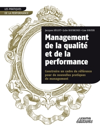 Image de Management de la qualité et de la performance, construire un cadre de référence pour de nouvelles pratiques de management