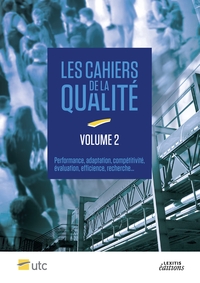 Image de Cahiers de la Qualité - Volume 2 Performance, adaptation, compétitivité, évaluation, efficience, recherche...