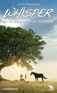 Image de Whisper, T5 : La Légende de la guerrière