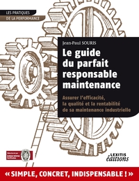 Image de Le guide du parfait responsable maintenance