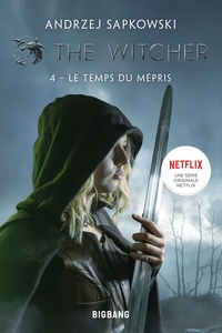 Image de The Witcher (Sorceleur), T4 : Le Temps du mépris