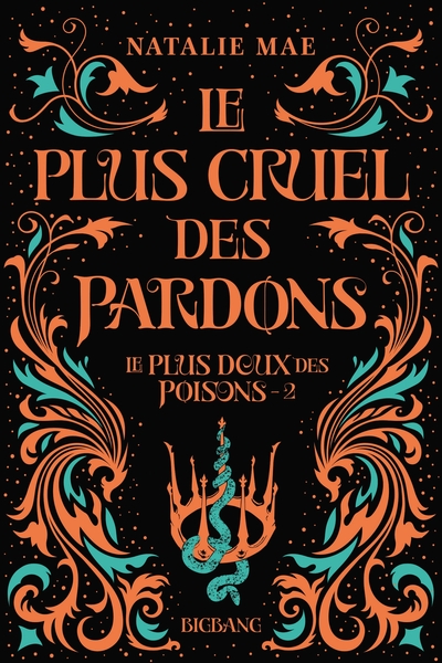 Picture of Le plus doux des poisons, T2 : Le plus cruel des pardons