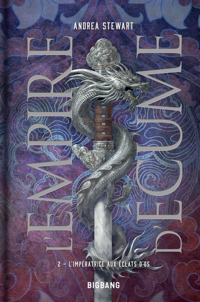 Image de L'Empire d'écume, T2 : L'Impératrice aux éclats d'os (édition reliée)