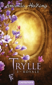 Image de Trylle, T3 : Royale