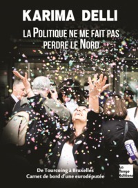 Image de LA POLITIQUE NE ME FAIT PAS PERDRE LE NORD