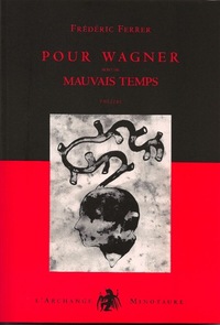 Picture of Pour Wagner suivi de Mauvais temps