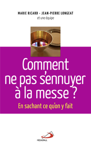 Picture of COMMENT NE PAS S'ENNUYER À LA MESSE?