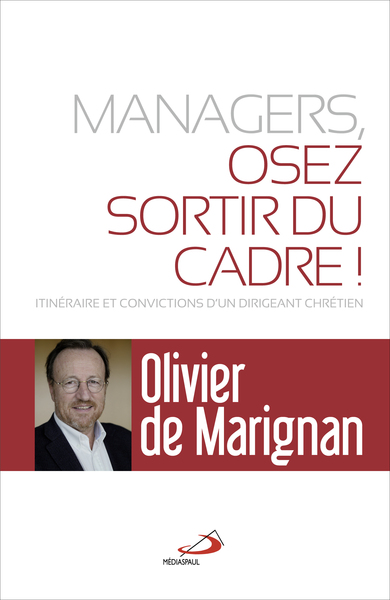 Image de MANAGERS, OSEZ SORTIR DU CADRE!