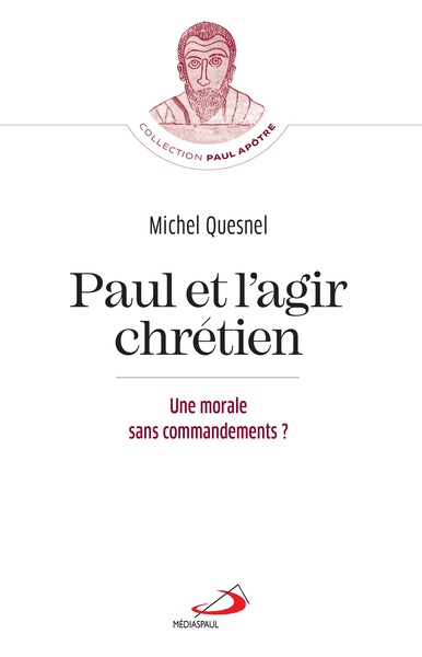 Image de Paul et l'agir chrétien