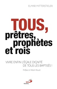 Picture of TOUS PRÊTRES, PROPHÈTES ET ROIS
