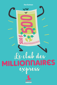 Image de CLUB DES MILLIONNAIRES EXPRESS (LE)