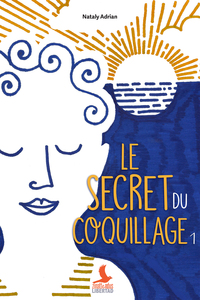Image de SECRET DU COQUILLAGE (LE)
