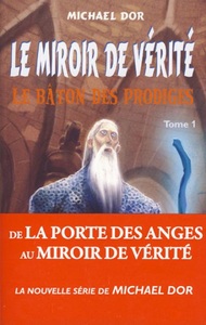 Picture of MIROIR DE VERITE (LE) T1. LE BATON DES PRODIGES