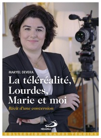 Image de TELEREALITE, LOURDES, MARIE ET MOI  (LA )